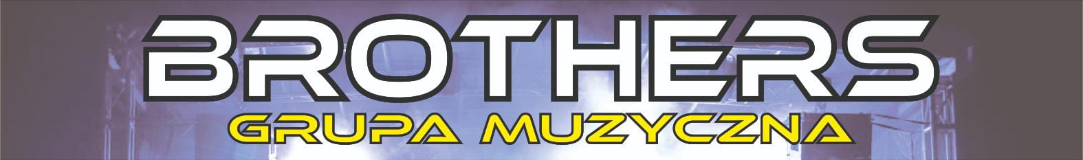 BROTHERS Grupa Muzyczna